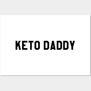 KETO DADDY Posters and Art